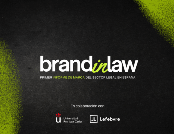 Lanzamiento de Brand in Law, primer informe de marca en el sector legal